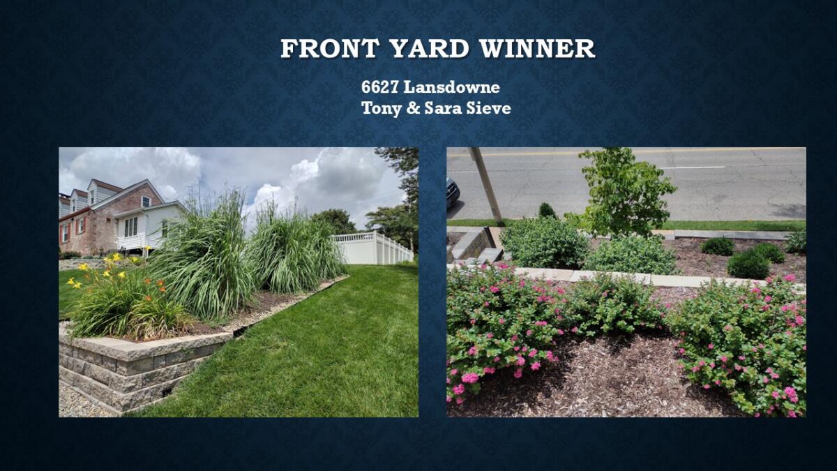 Front Yard Winner 6627 Lansdowne Tony & Sara Sieve